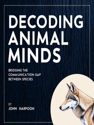 cover image of Decoding Animal Minds
